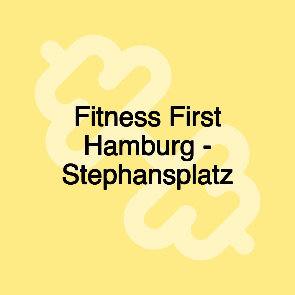 Fitness First Hamburg - Stephansplatz