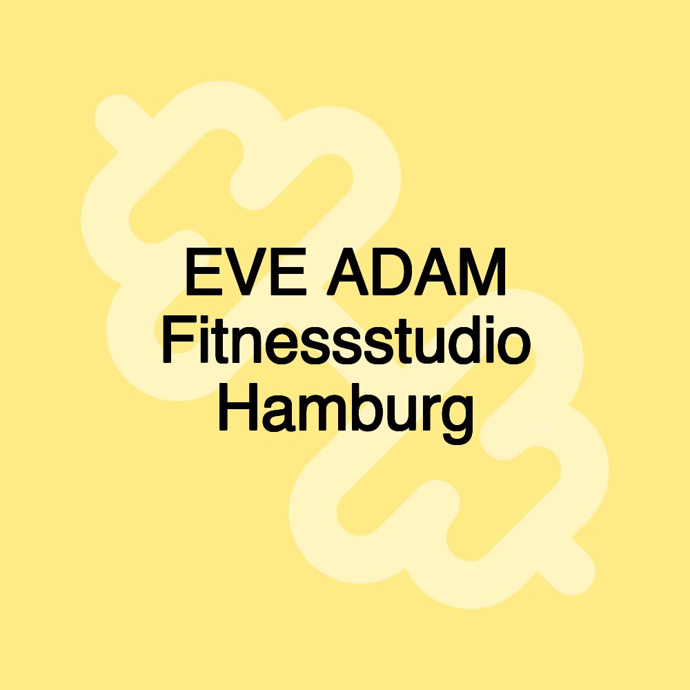 EVE ADAM Fitnessstudio Hamburg