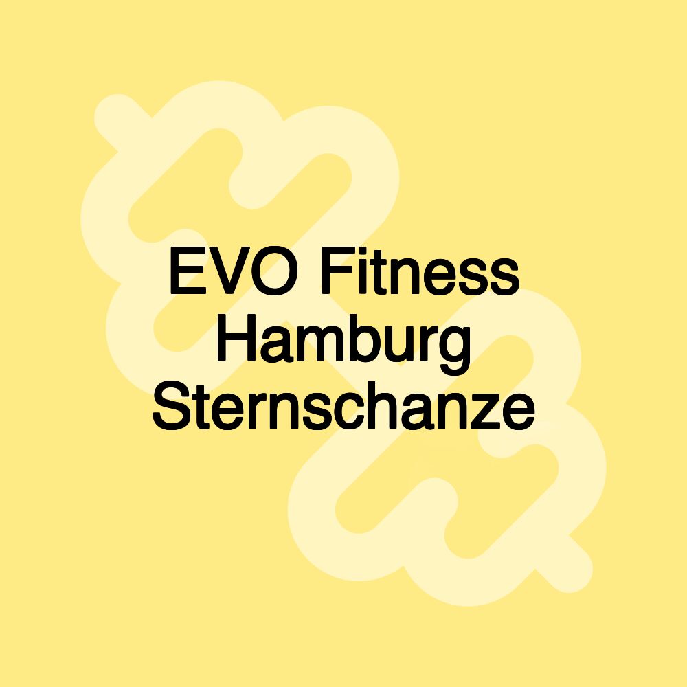 EVO Fitness Hamburg Sternschanze