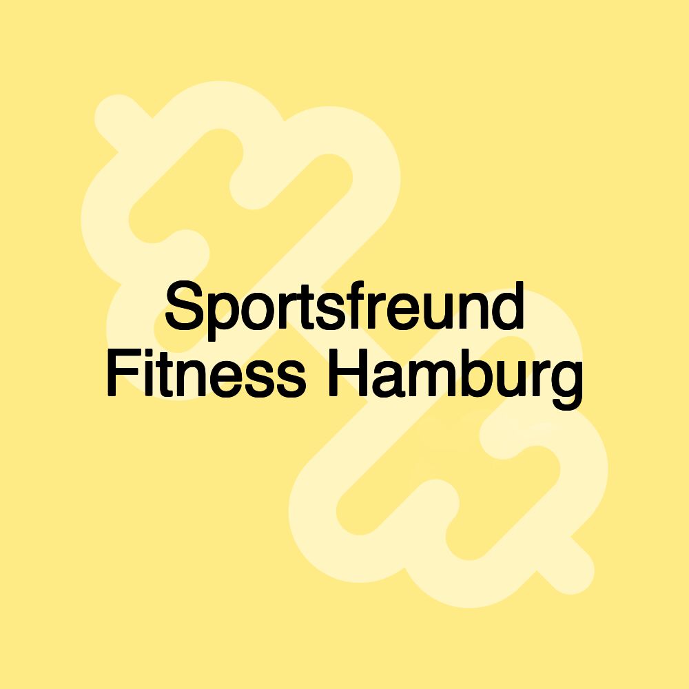 Sportsfreund Fitness Hamburg