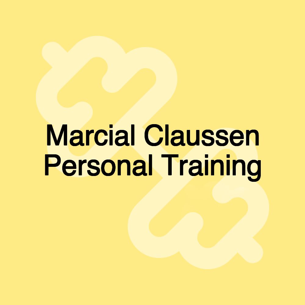 Marcial Claussen Personal Training