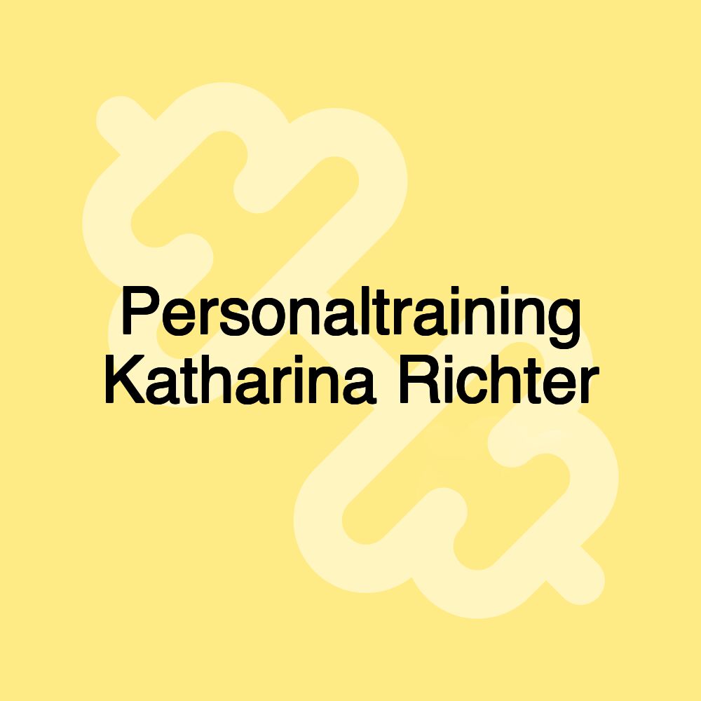 Personaltraining Katharina Richter