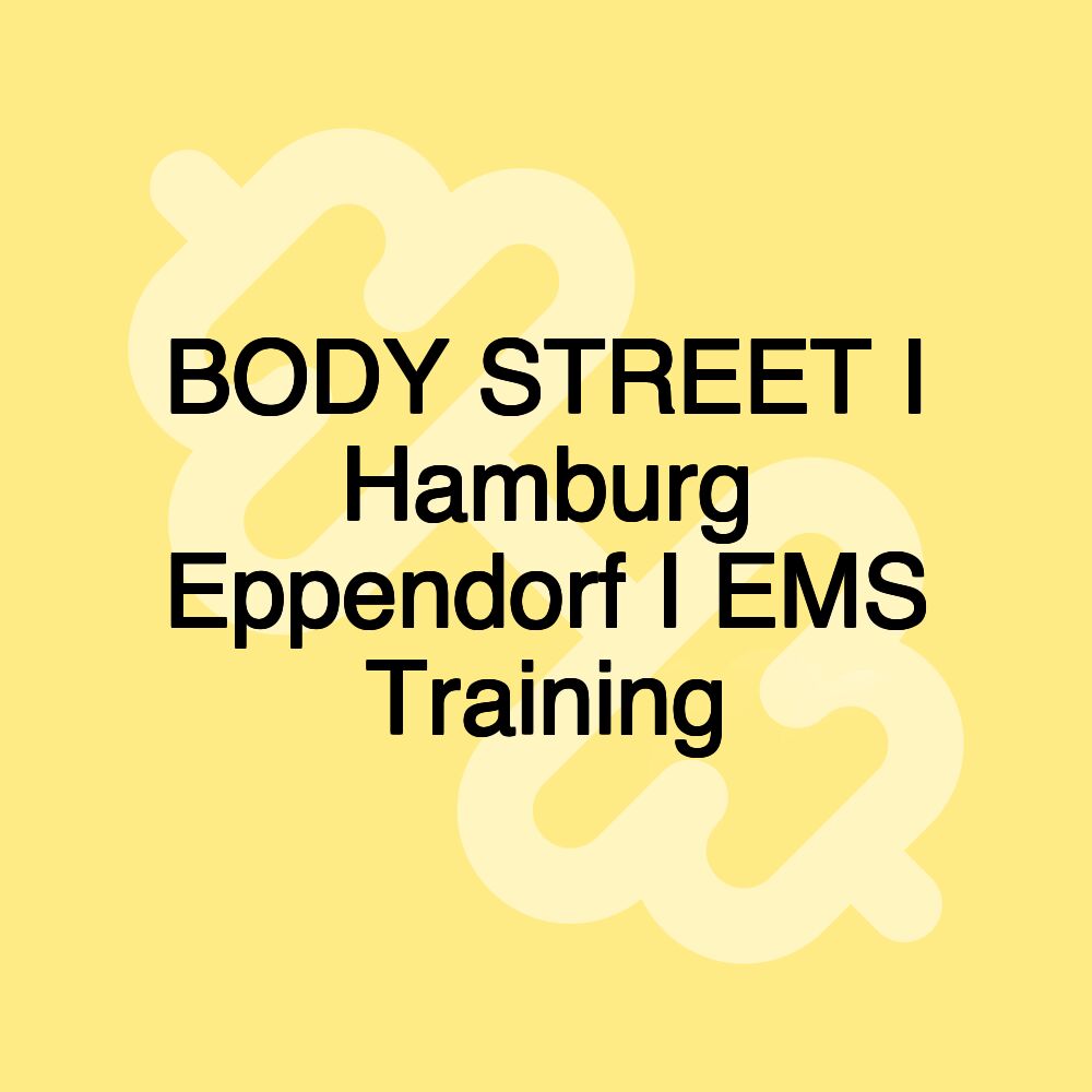 BODY STREET I Hamburg Eppendorf I EMS Training