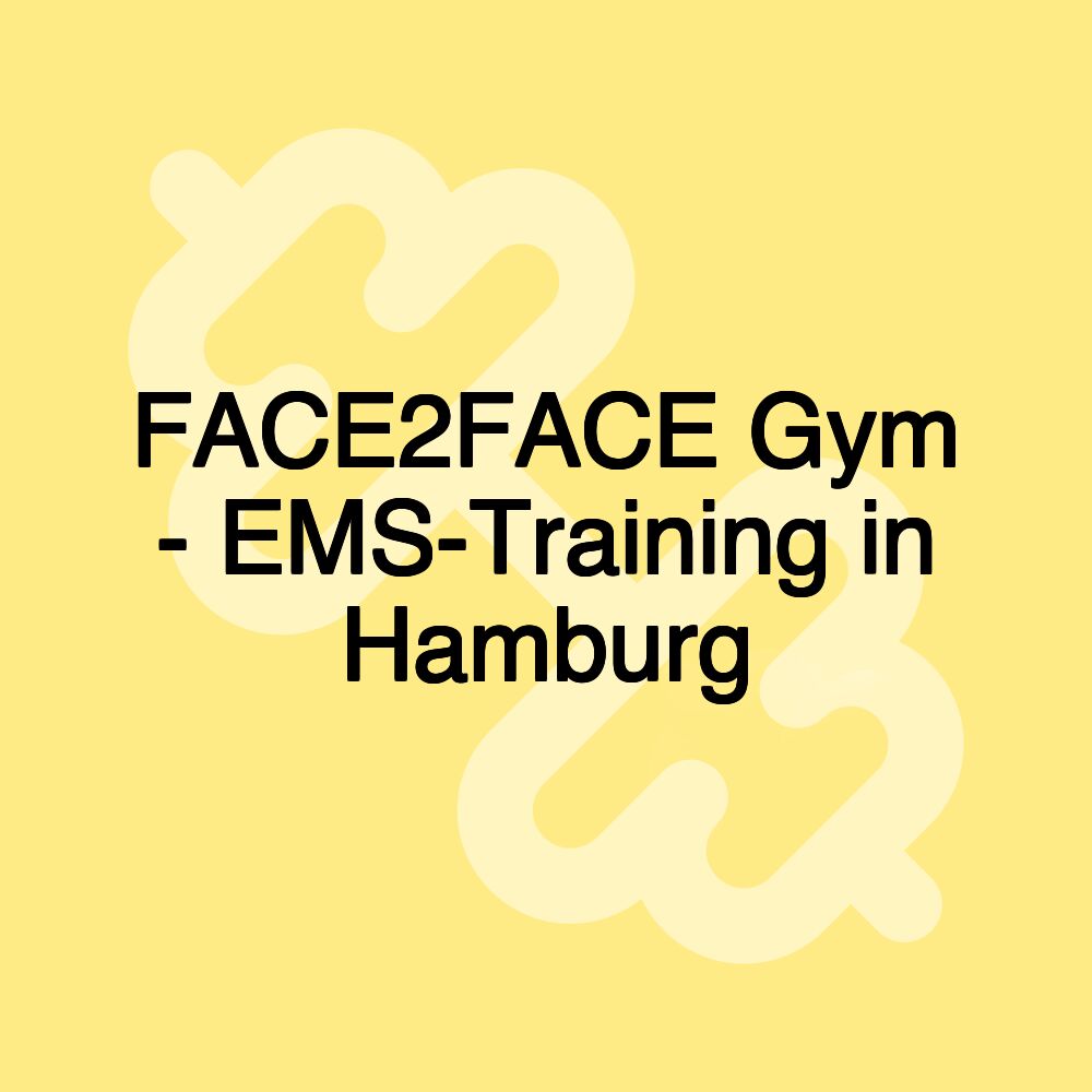 FACE2FACE Gym - EMS-Training in Hamburg