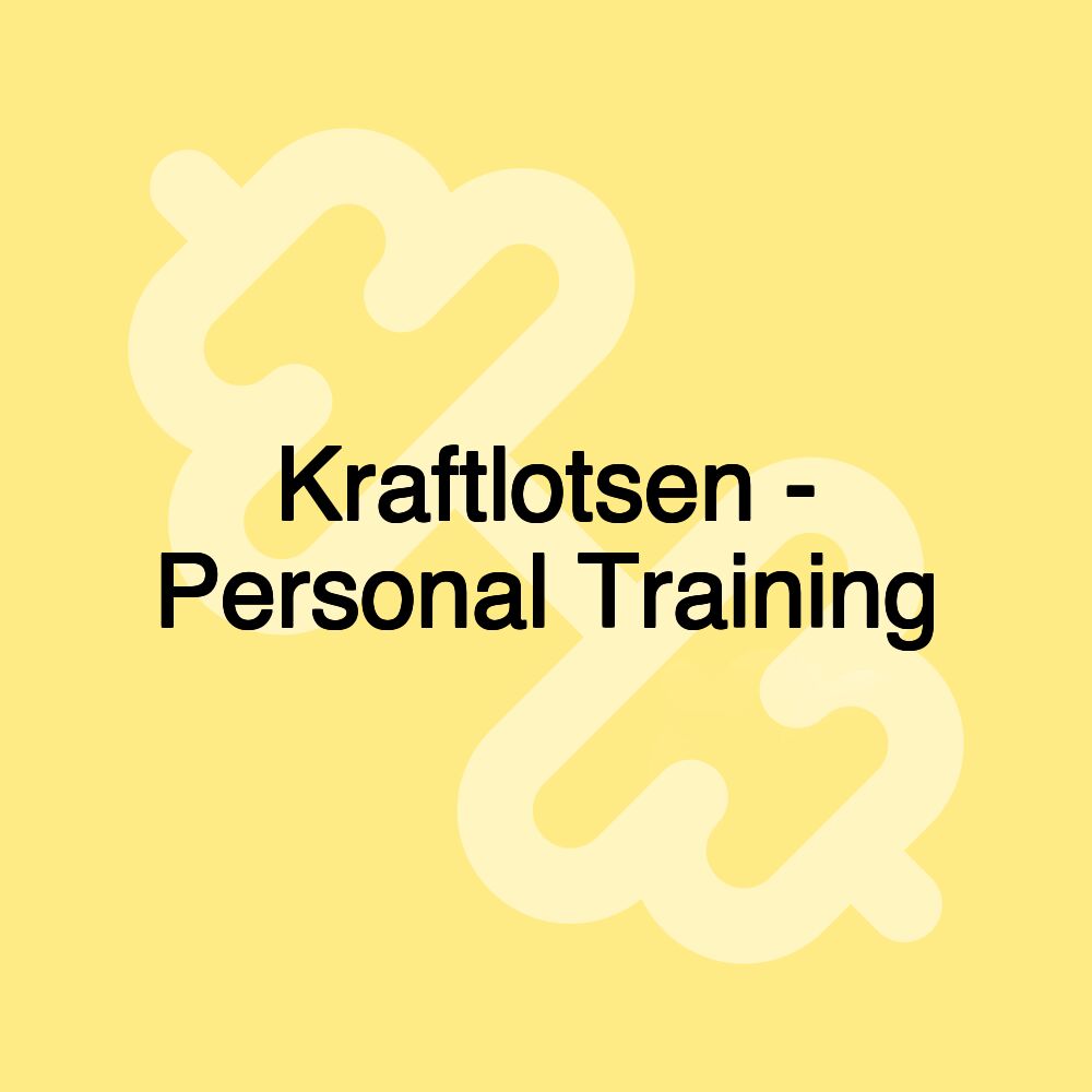 Kraftlotsen - Personal Training