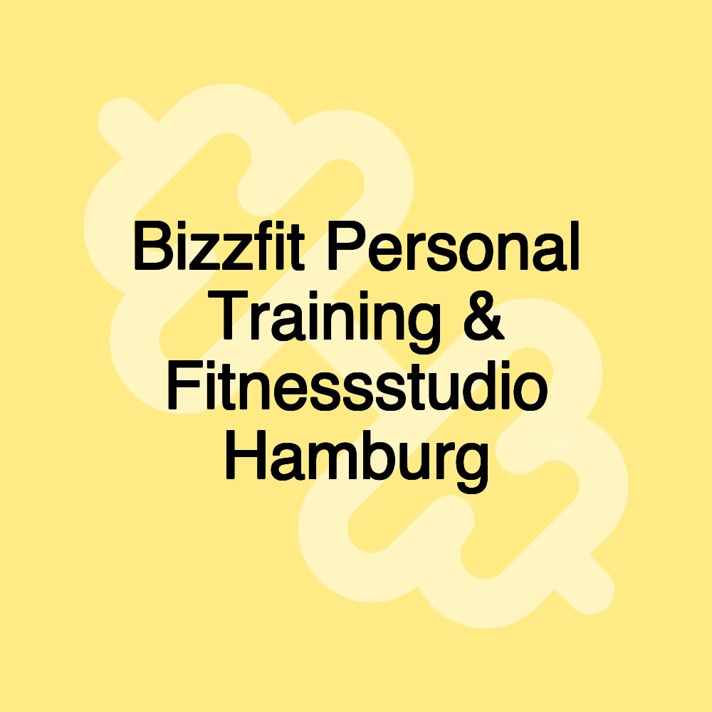 Bizzfit Personal Training & Fitnessstudio Hamburg