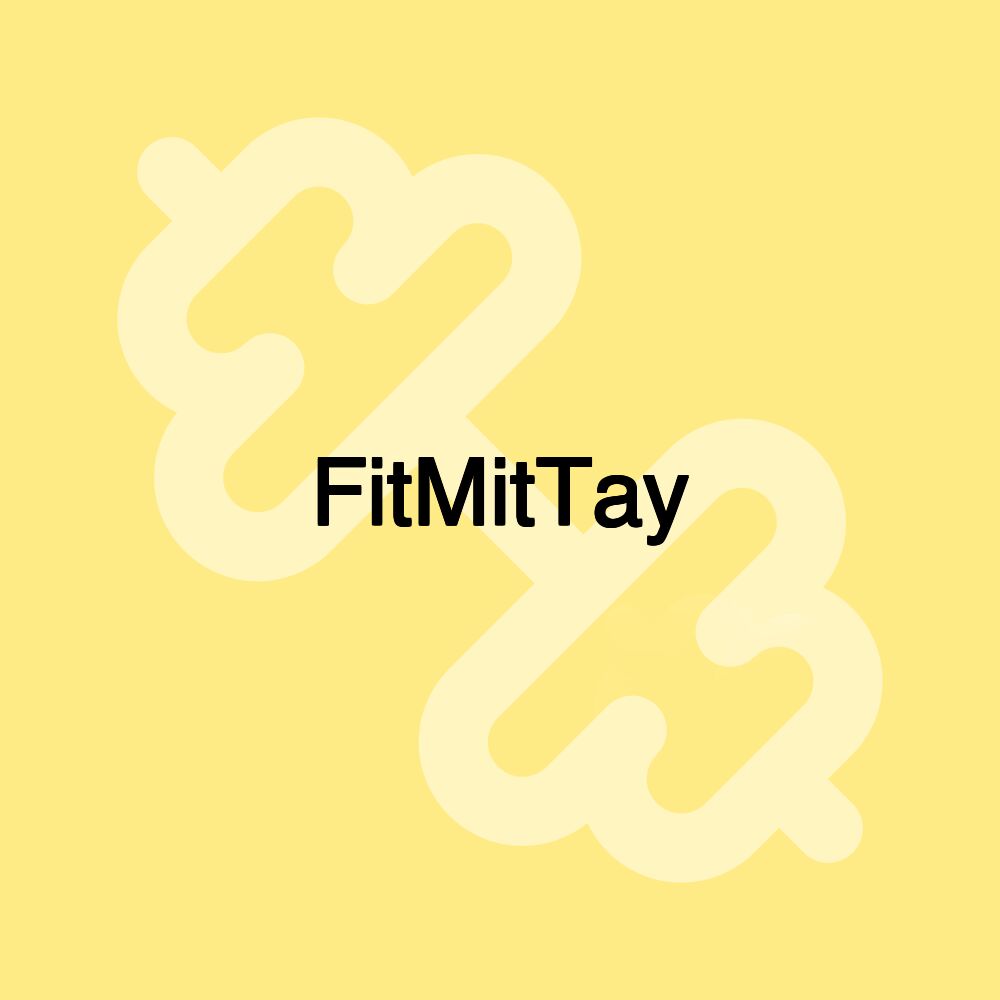 FitMitTay