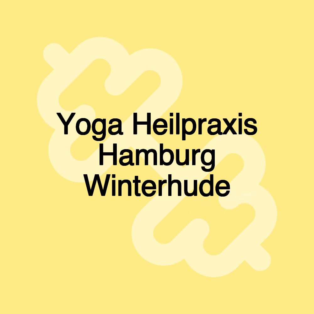 Yoga Heilpraxis Hamburg Winterhude