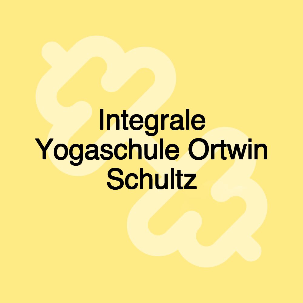 Integrale Yogaschule Ortwin Schultz