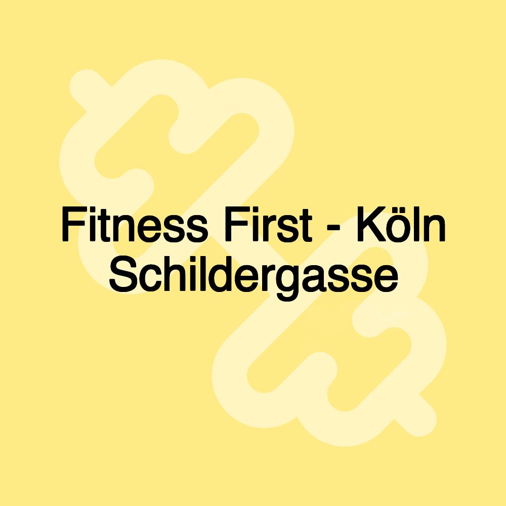 Fitness First - Köln Schildergasse