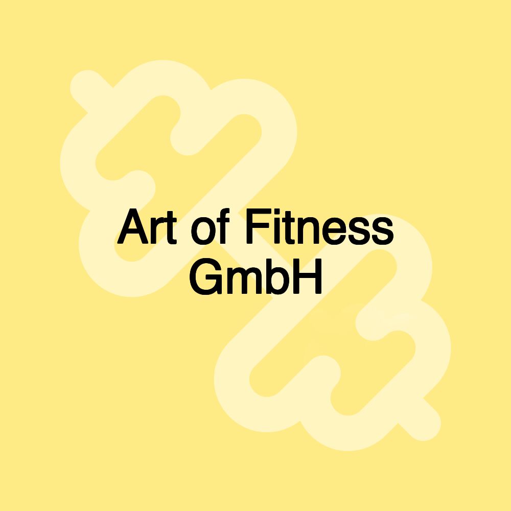 Art of Fitness GmbH