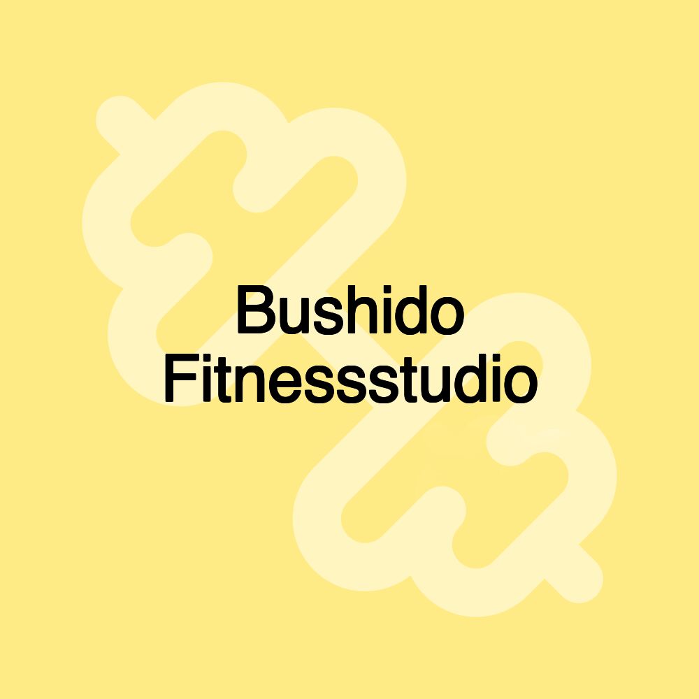 Bushido Fitnessstudio