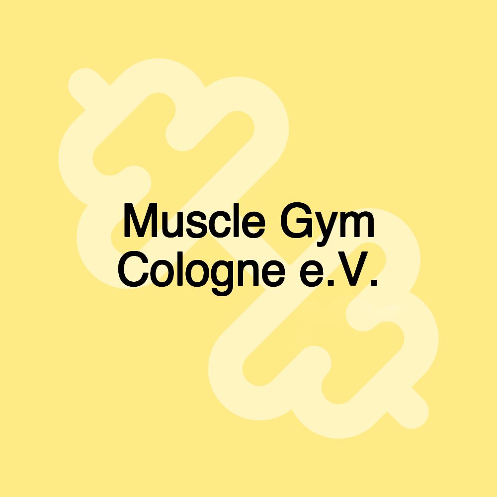 Muscle Gym Cologne e.V.