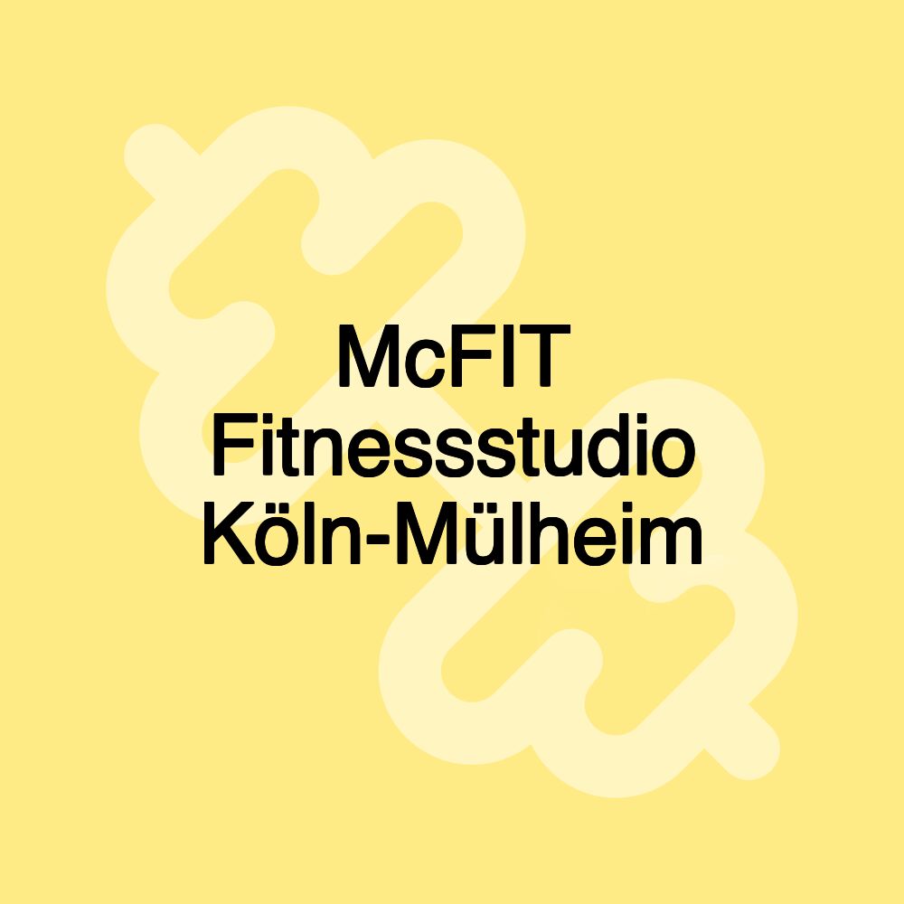 McFIT Fitnessstudio Köln-Mülheim