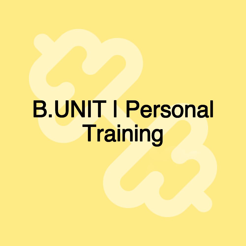 B.UNIT | Personal Training