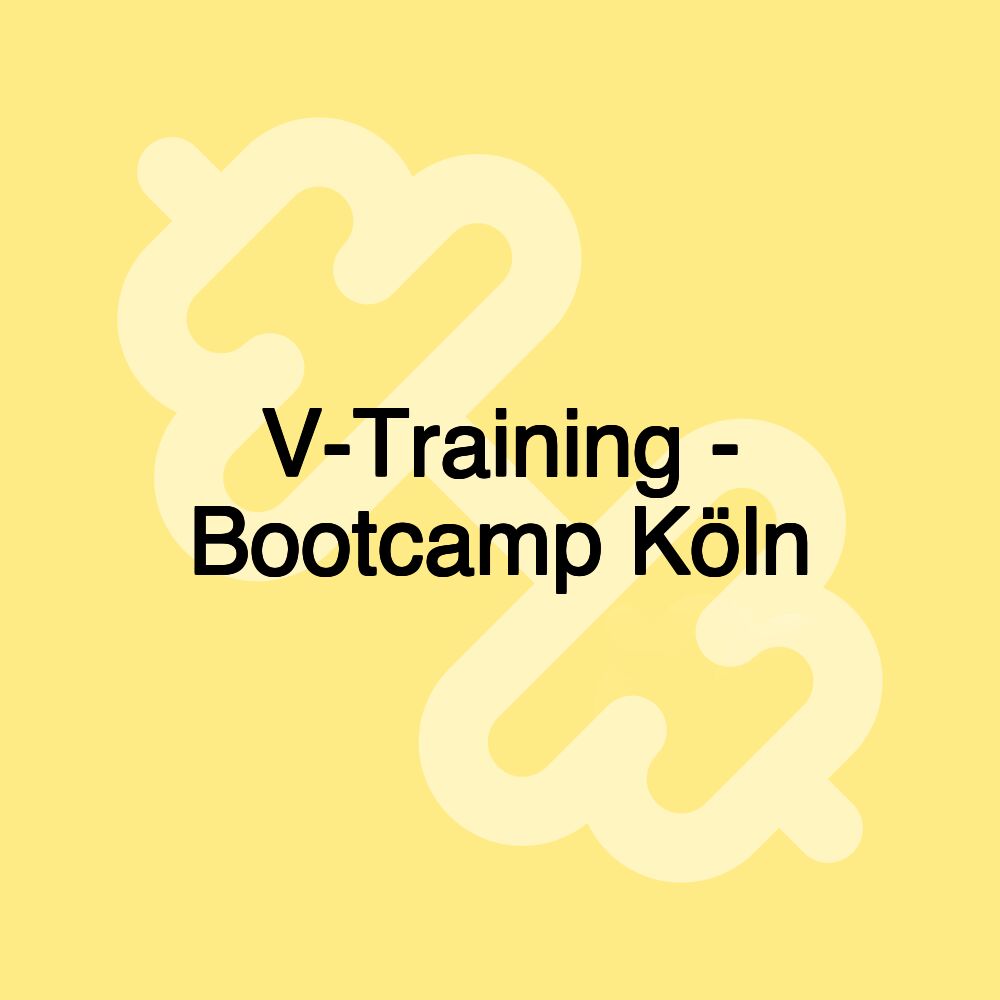 V-Training - Bootcamp Köln