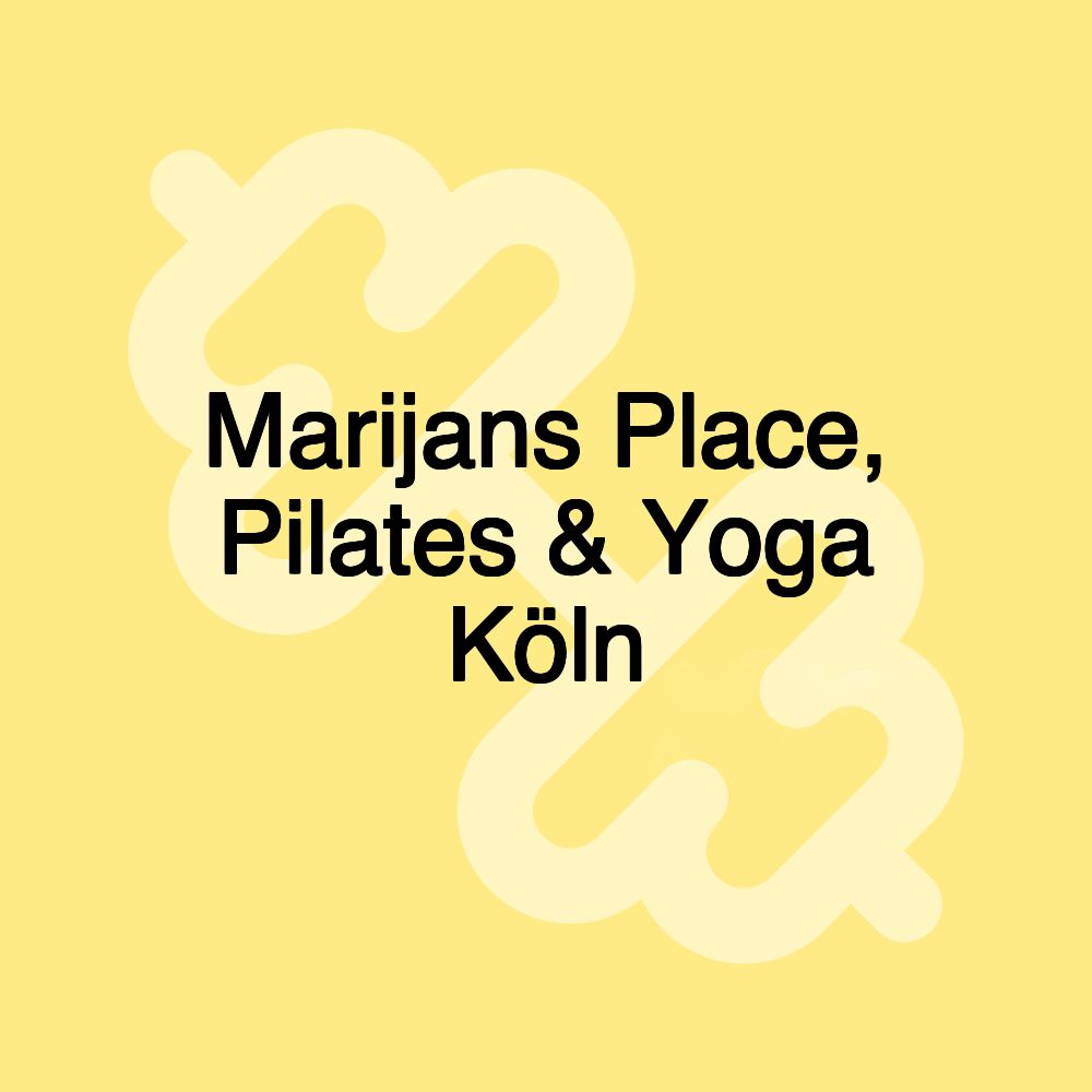 Marijans Place, Pilates & Yoga Köln