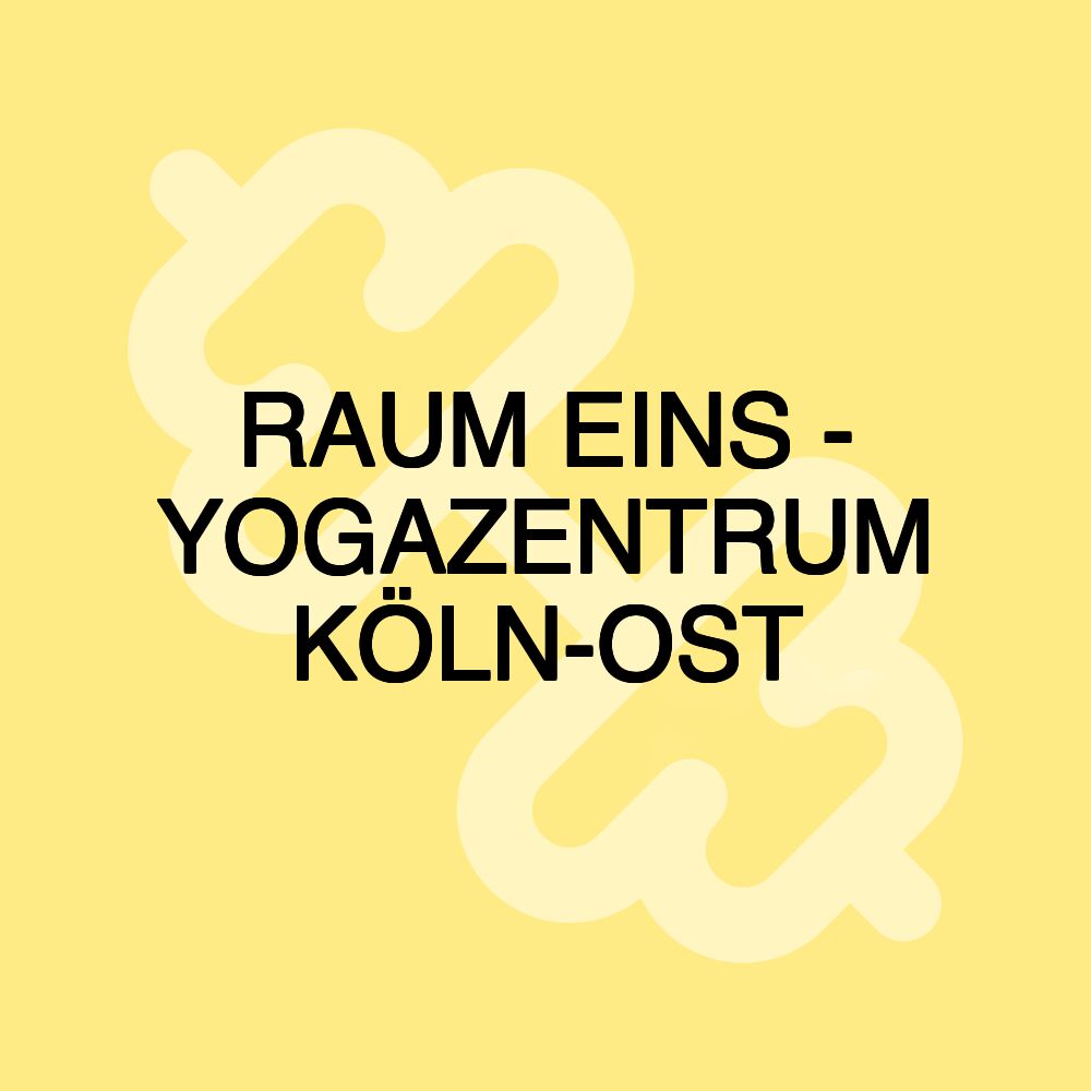 RAUM EINS - YOGAZENTRUM KÖLN-OST