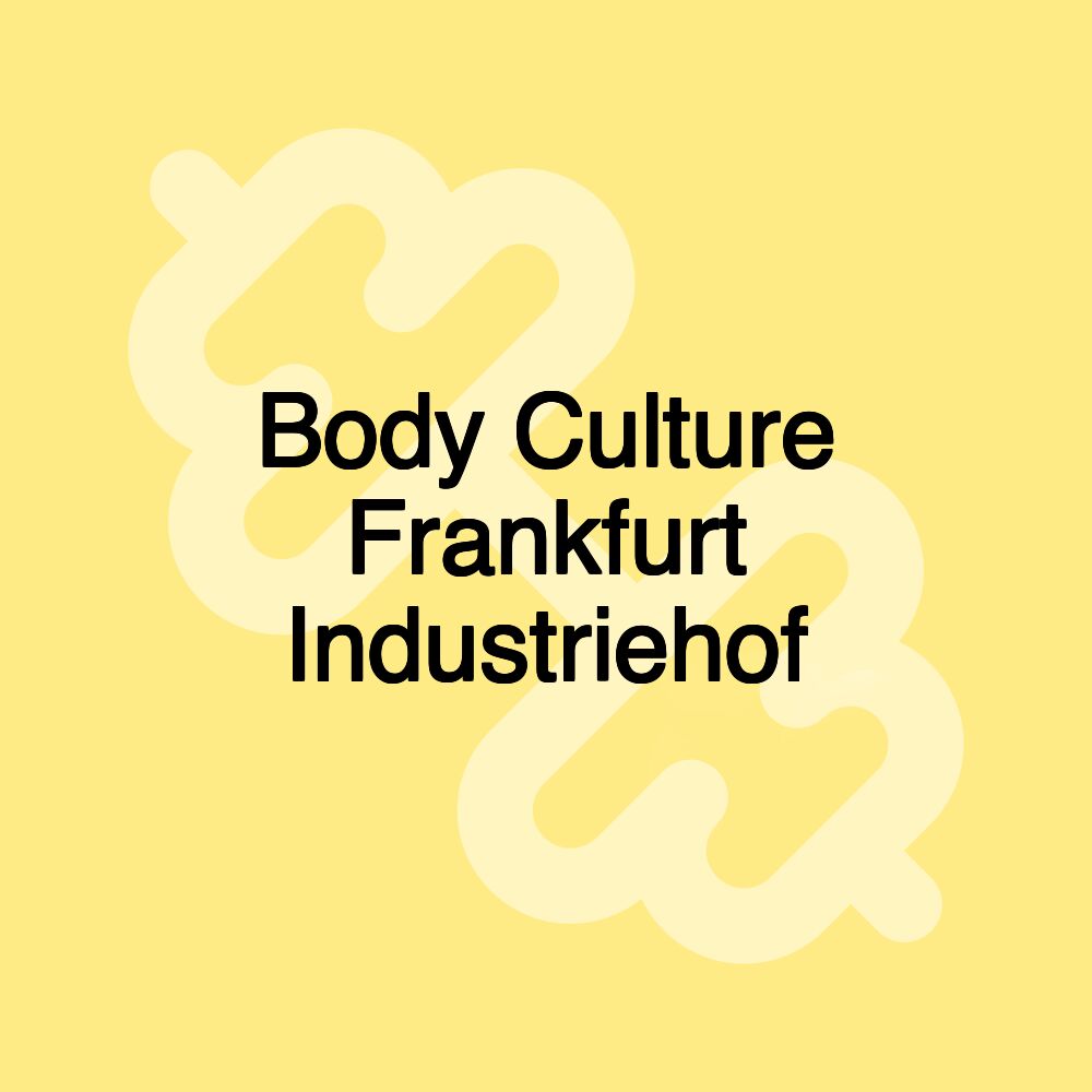 Body Culture Frankfurt Industriehof