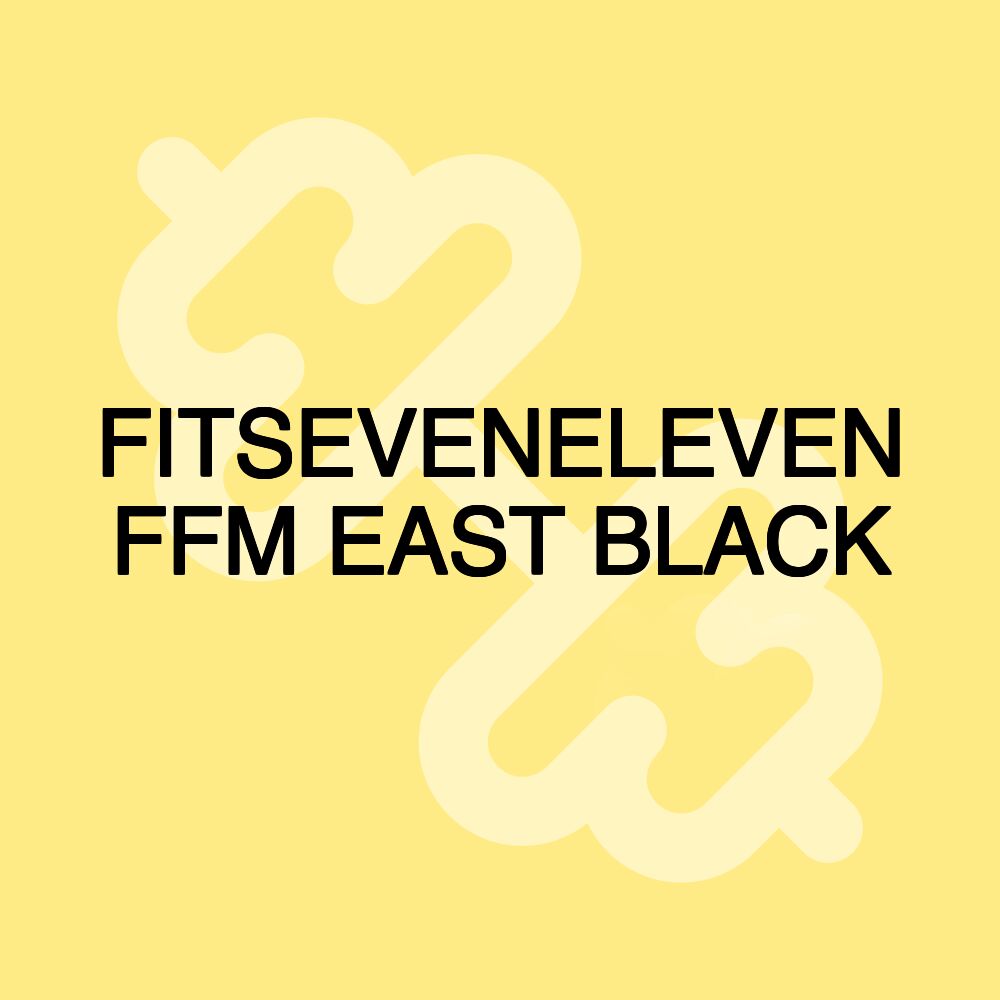 FITSEVENELEVEN FFM EAST BLACK