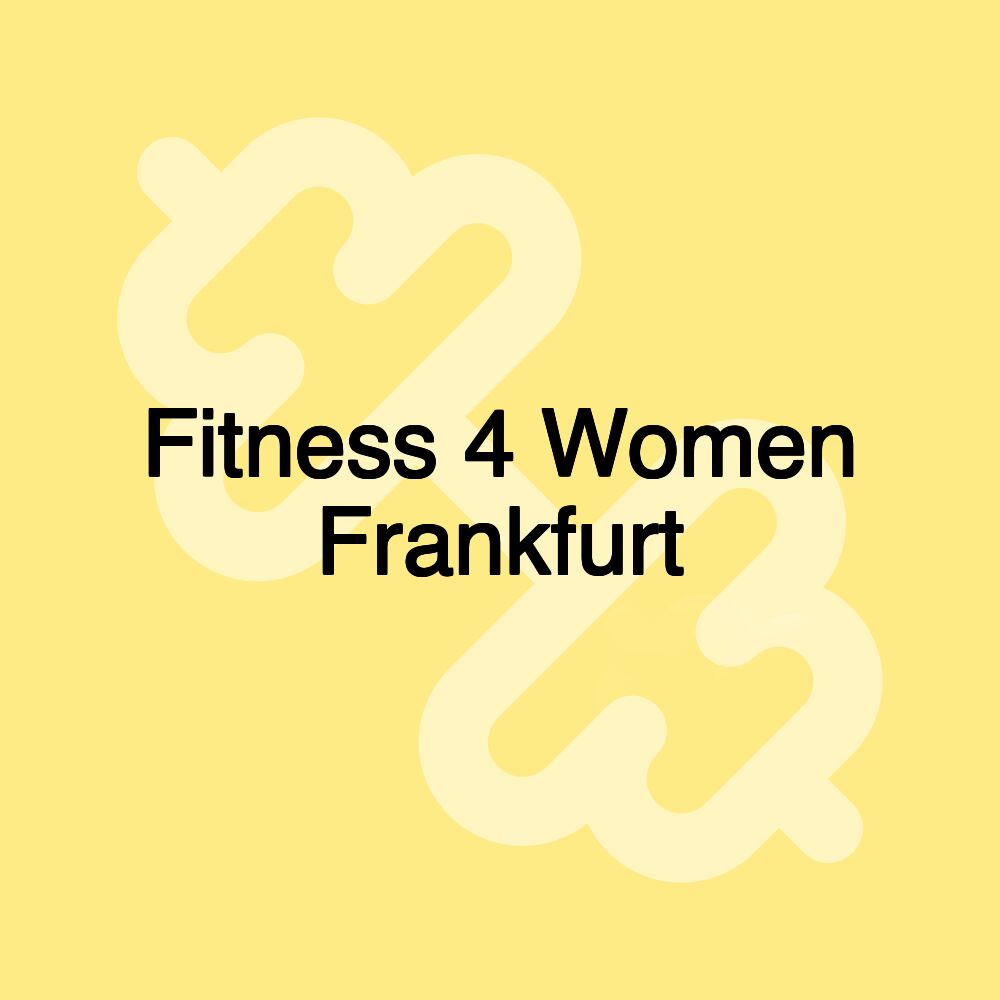 Fitness 4 Women Frankfurt