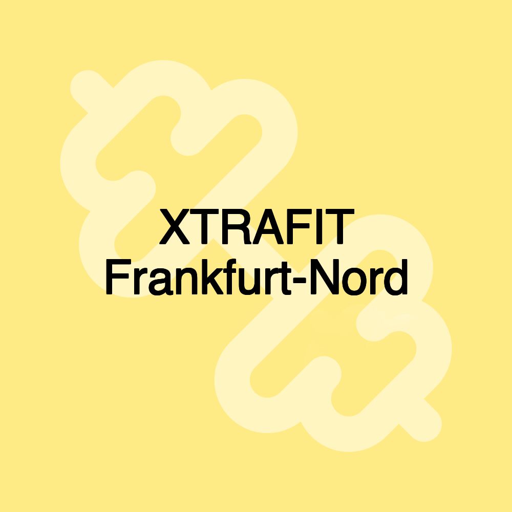 XTRAFIT Frankfurt-Nord