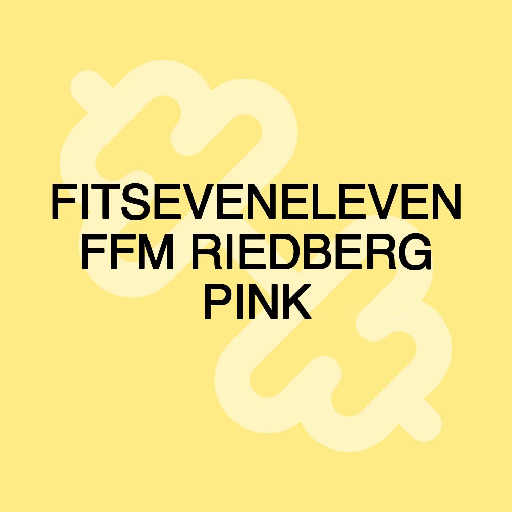 FITSEVENELEVEN FFM RIEDBERG PINK