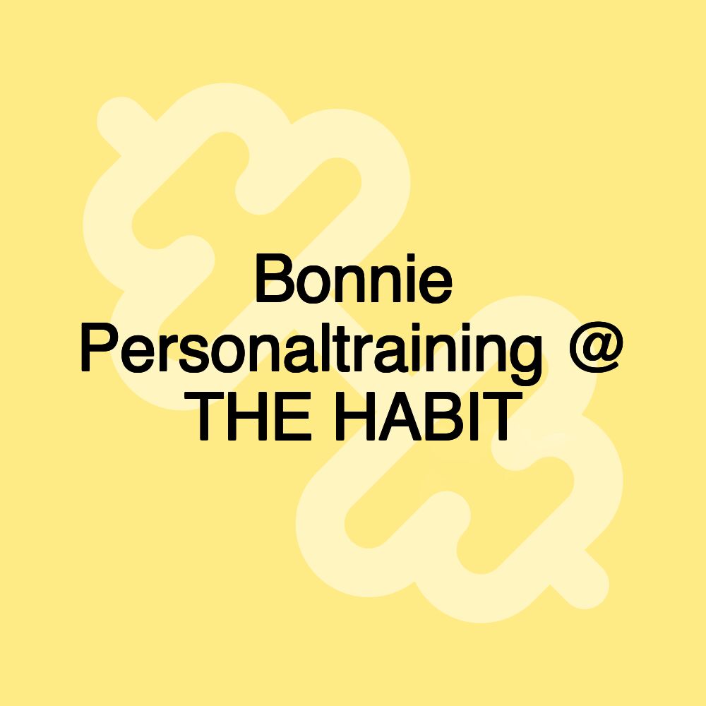 Bonnie Personaltraining @ THE HABIT