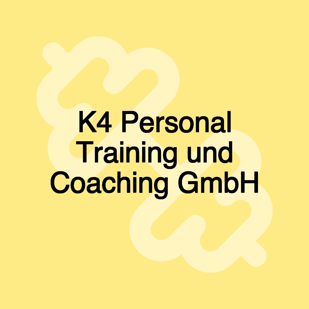 K4 Personal Training und Coaching GmbH