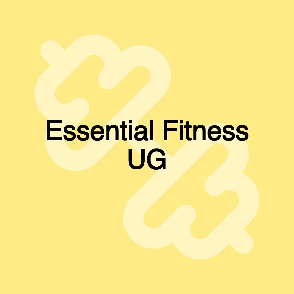 Essential Fitness UG