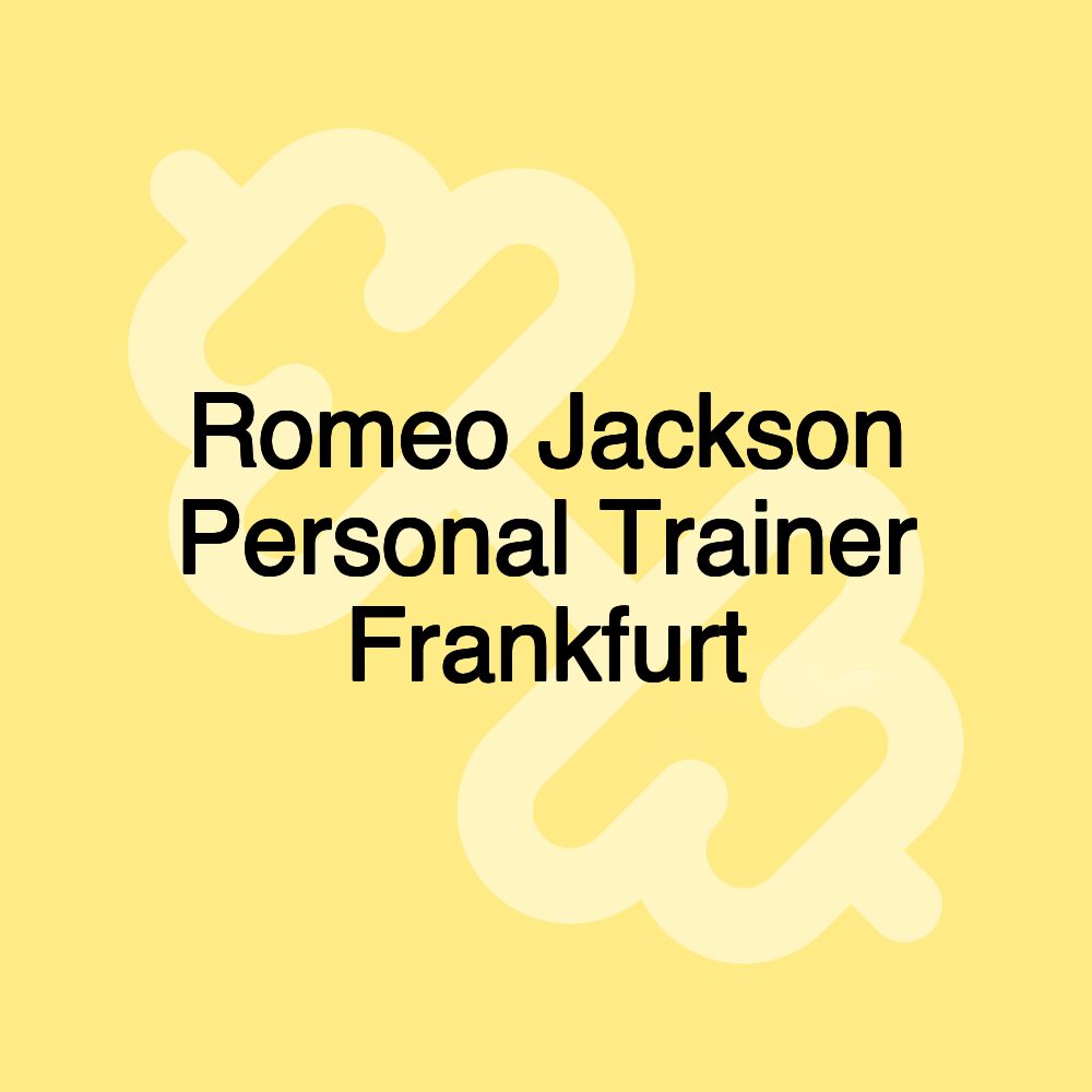 Romeo Jackson Personal Trainer Frankfurt