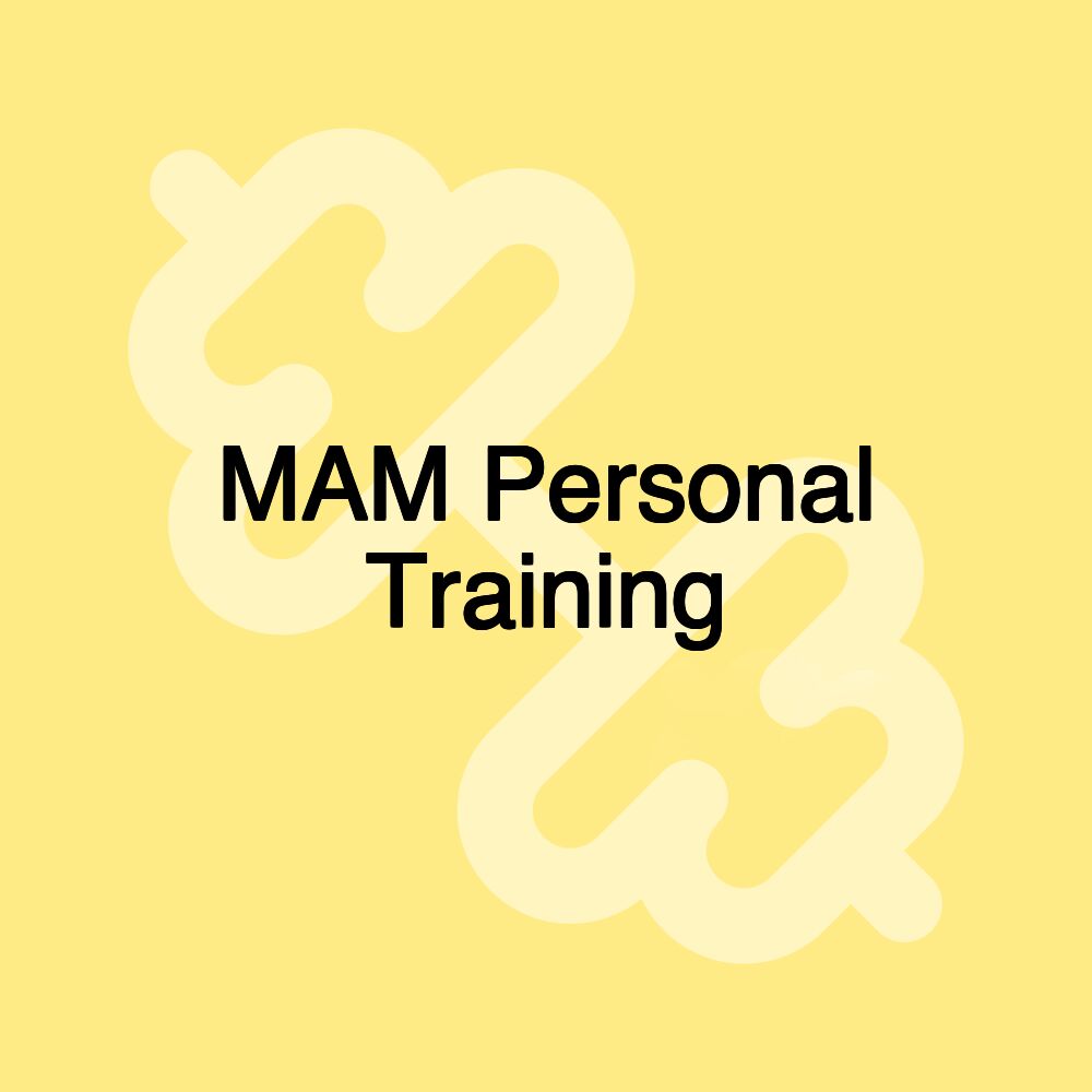 MAM Personal Training