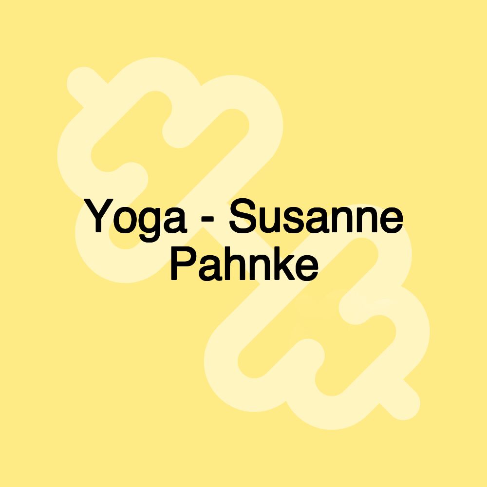 Yoga - Susanne Pahnke