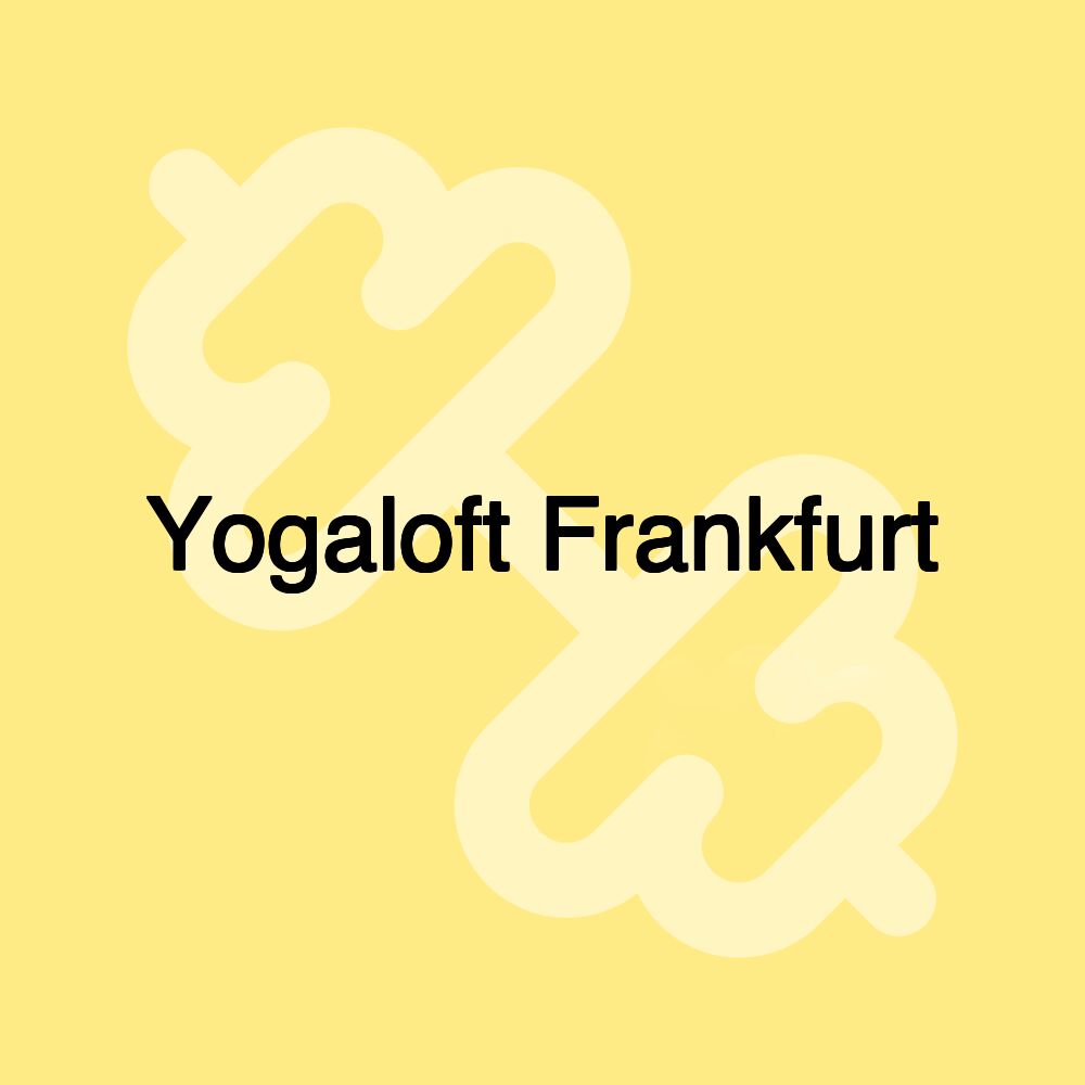 Yogaloft Frankfurt