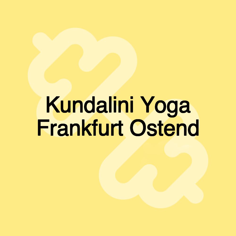 Kundalini Yoga Frankfurt Ostend