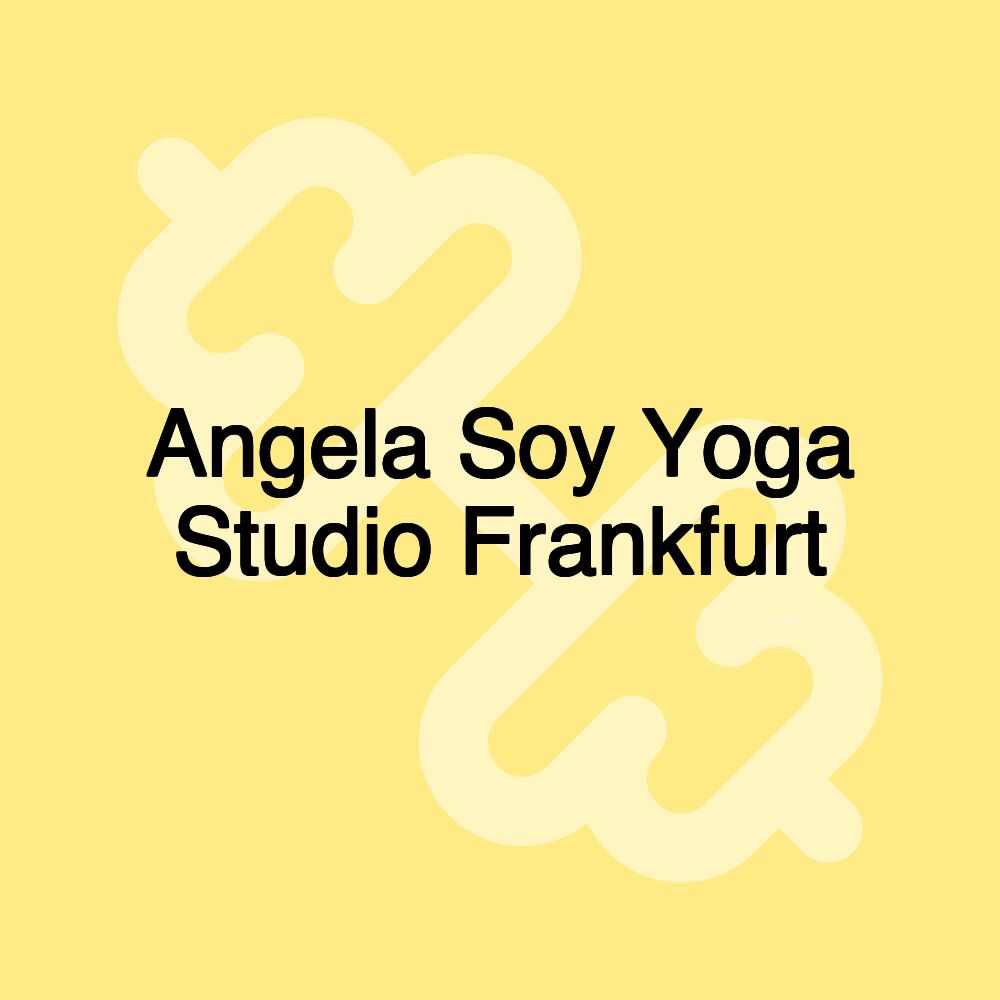 Angela Soy Yoga Studio Frankfurt