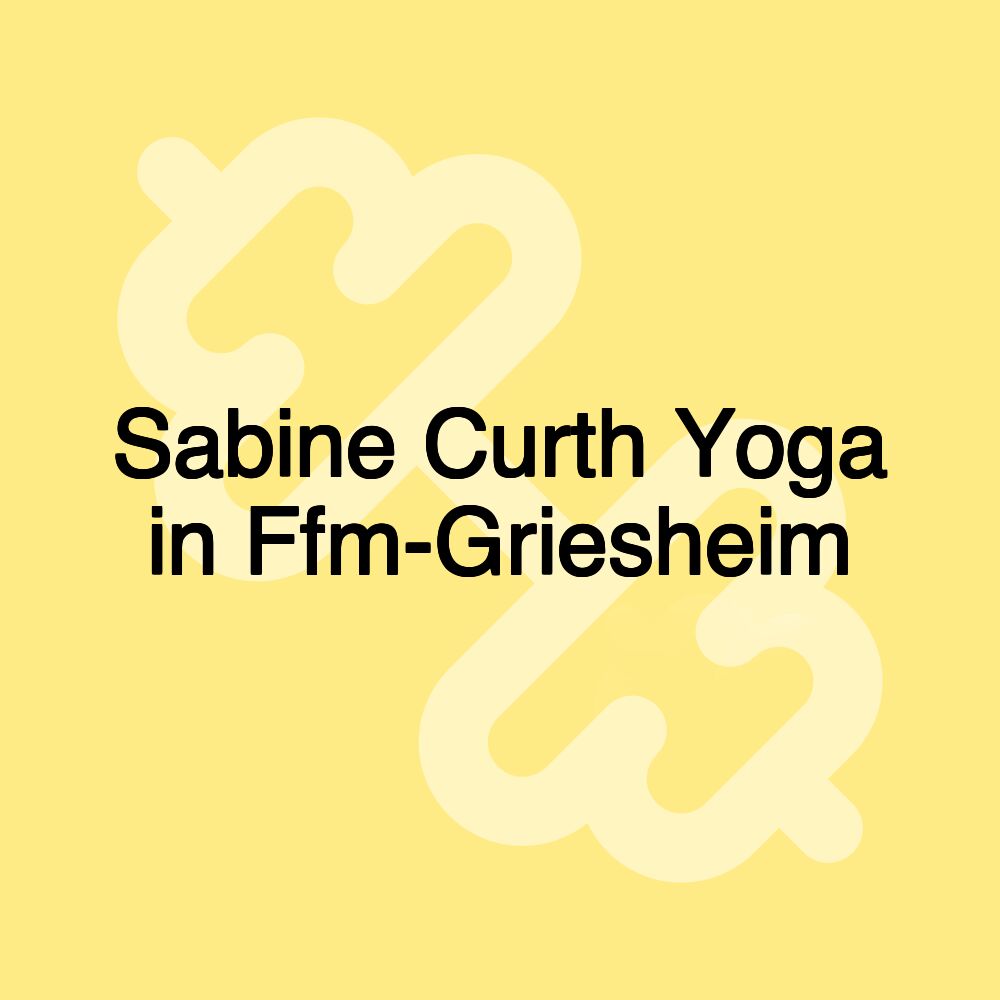 Sabine Curth Yoga in Ffm-Griesheim