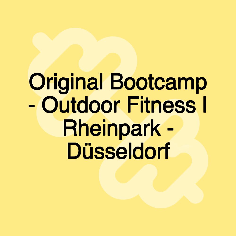 Original Bootcamp - Outdoor Fitness | Rheinpark - Düsseldorf