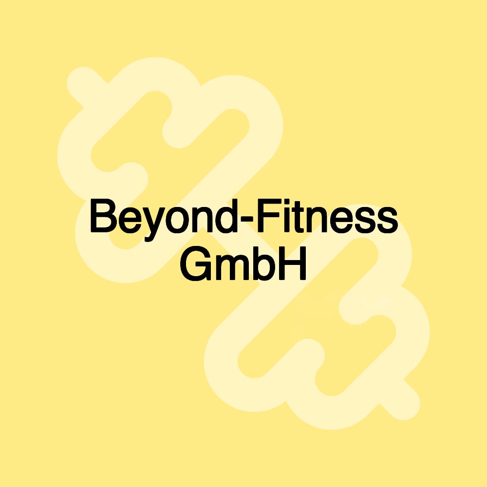 Beyond-Fitness GmbH