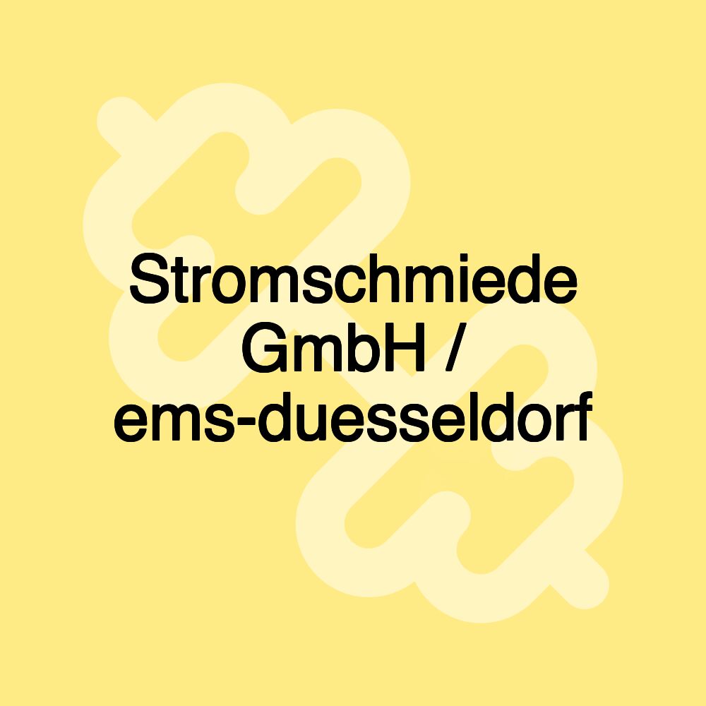 Stromschmiede GmbH / ems-duesseldorf