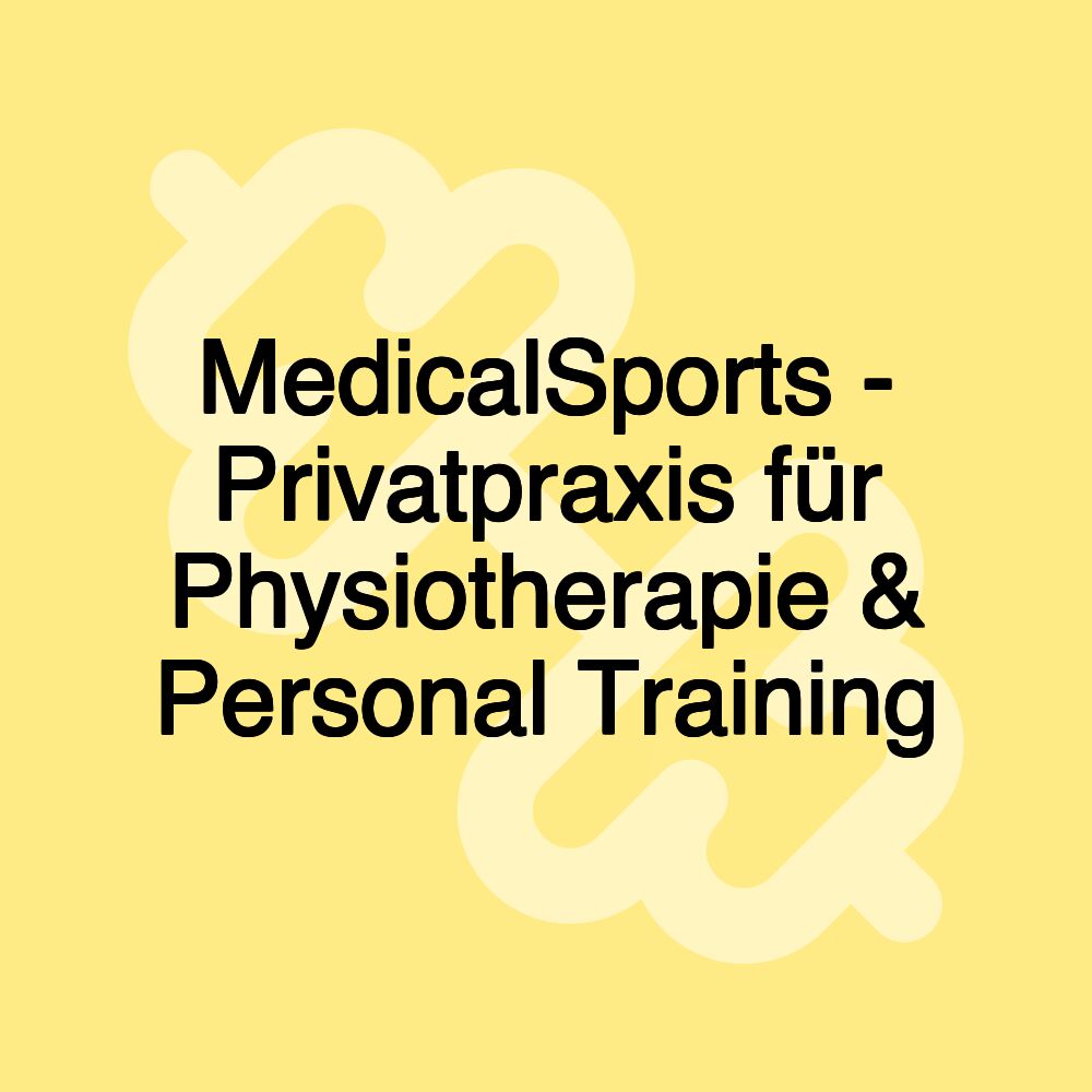 MedicalSports - Privatpraxis für Physiotherapie & Personal Training