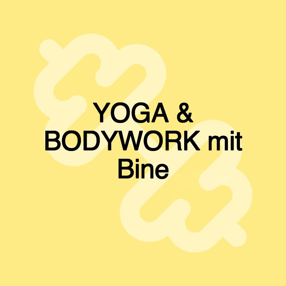 YOGA & BODYWORK mit Bine