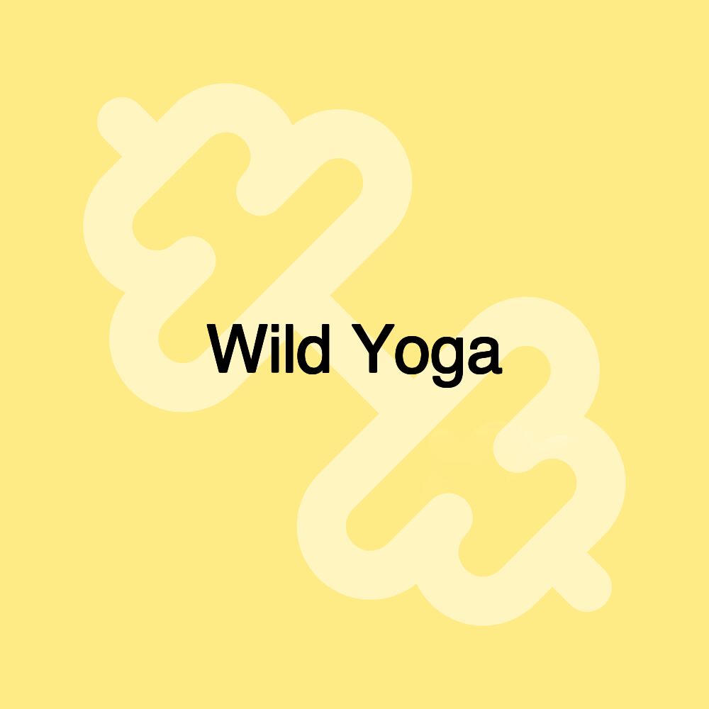 Wild Yoga