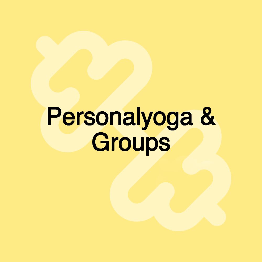 Personalyoga & Groups