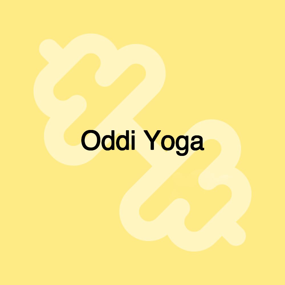 Oddi Yoga