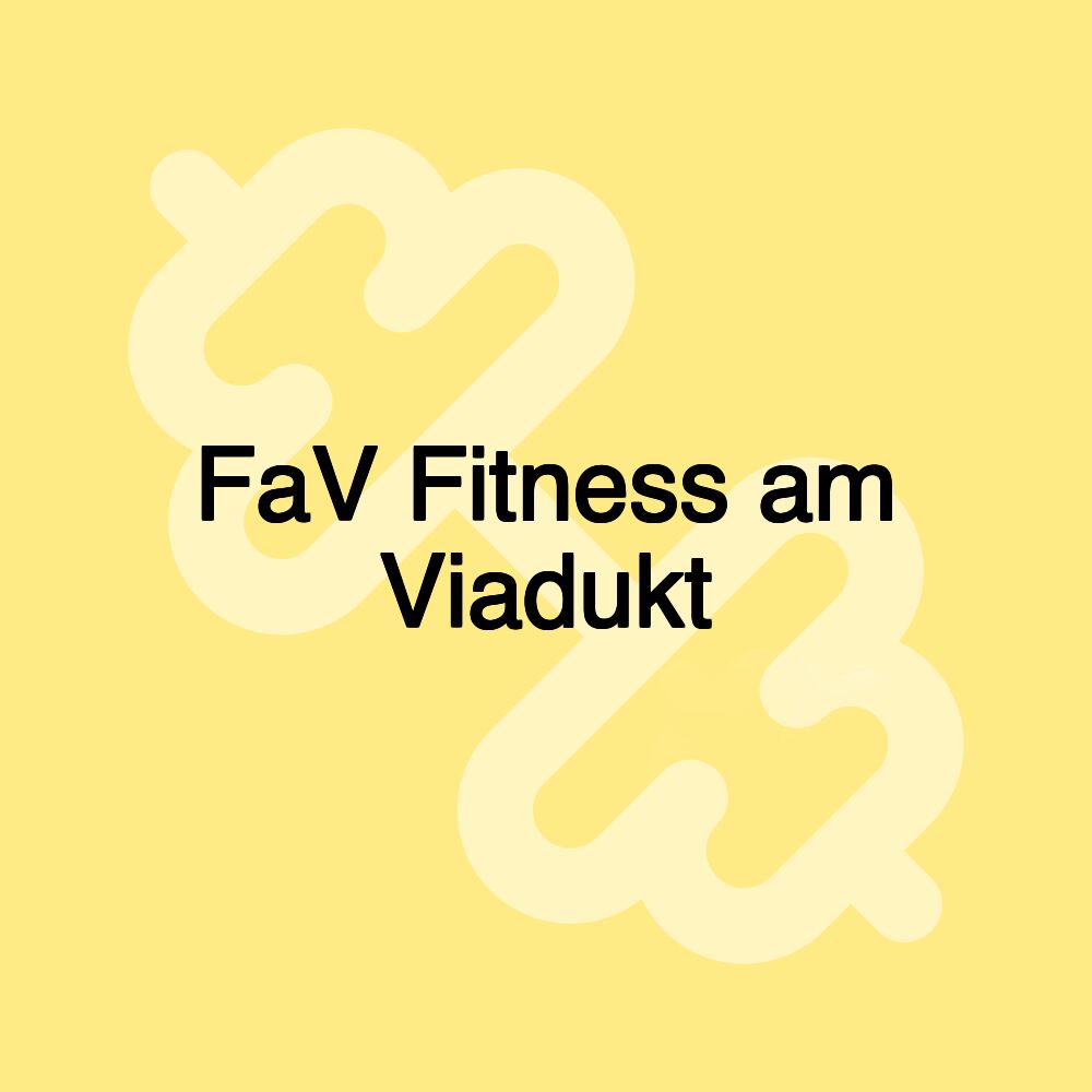 FaV Fitness am Viadukt