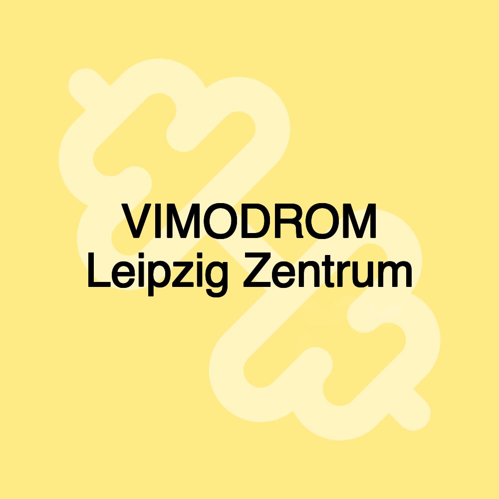 VIMODROM Leipzig Zentrum