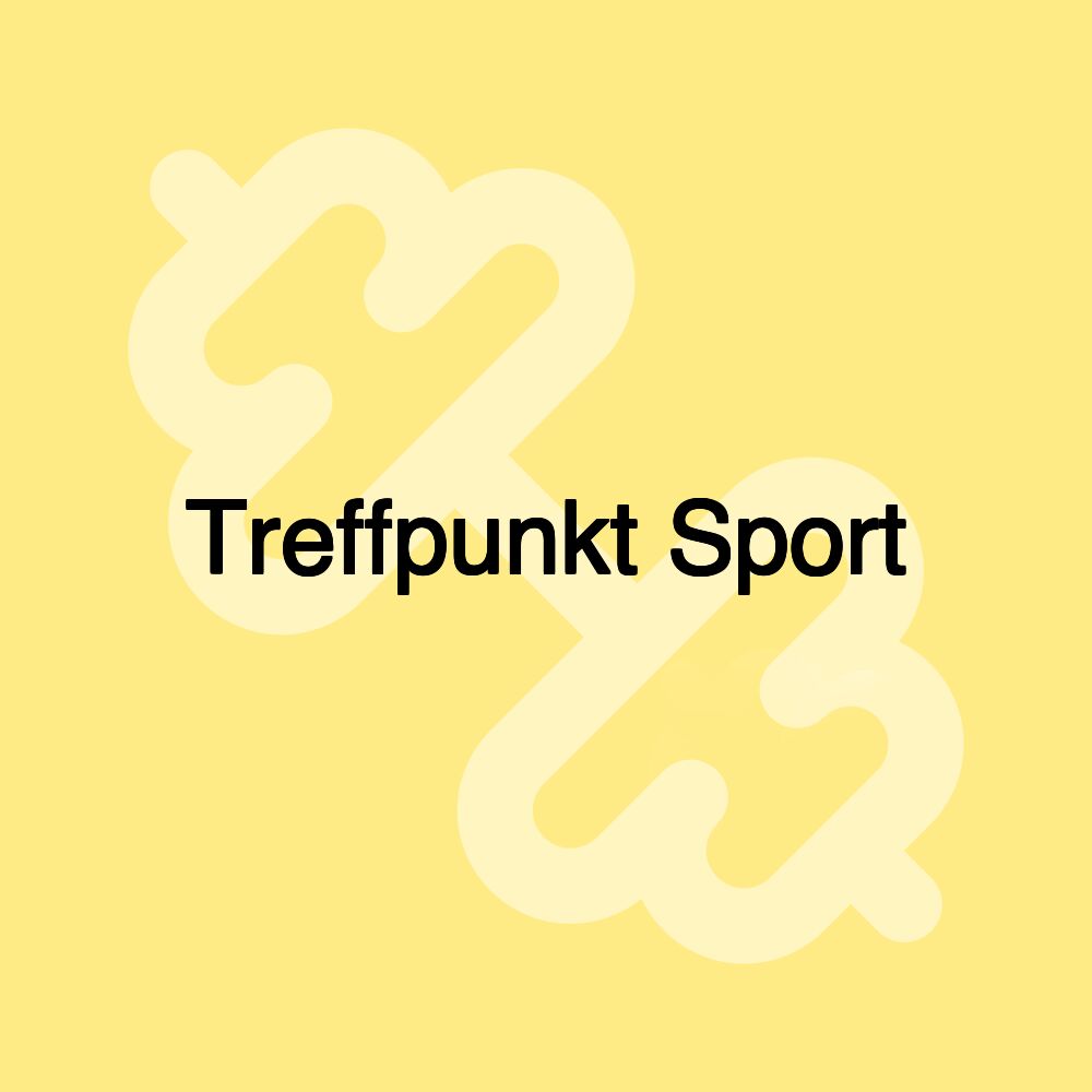 Treffpunkt Sport