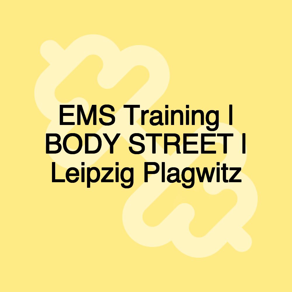 EMS Training | BODY STREET | Leipzig Plagwitz