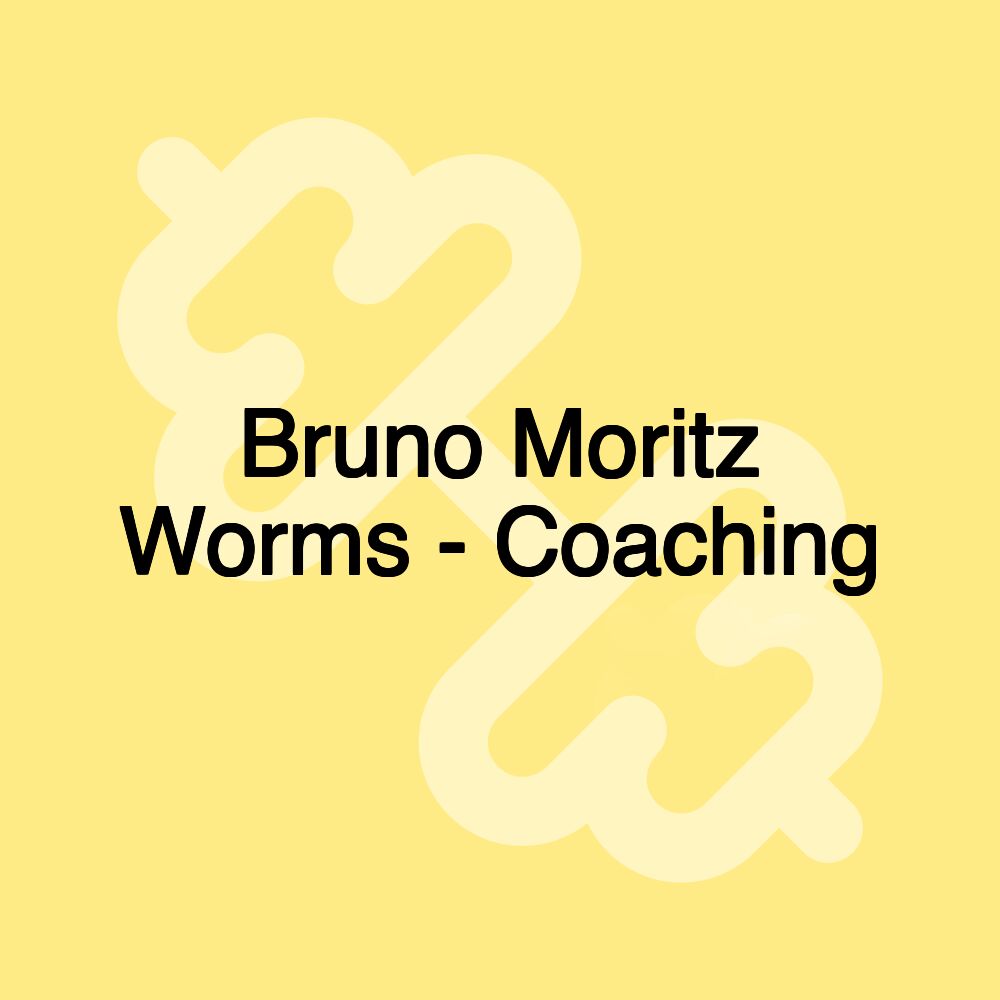 Bruno Moritz Worms - Coaching